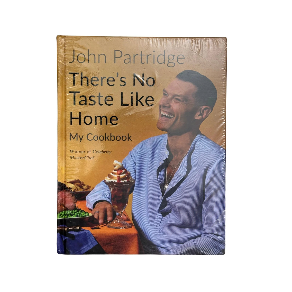 There's No Taste Like Home | My Cookbook by John Partridge | Celebrity MasterChef Winner