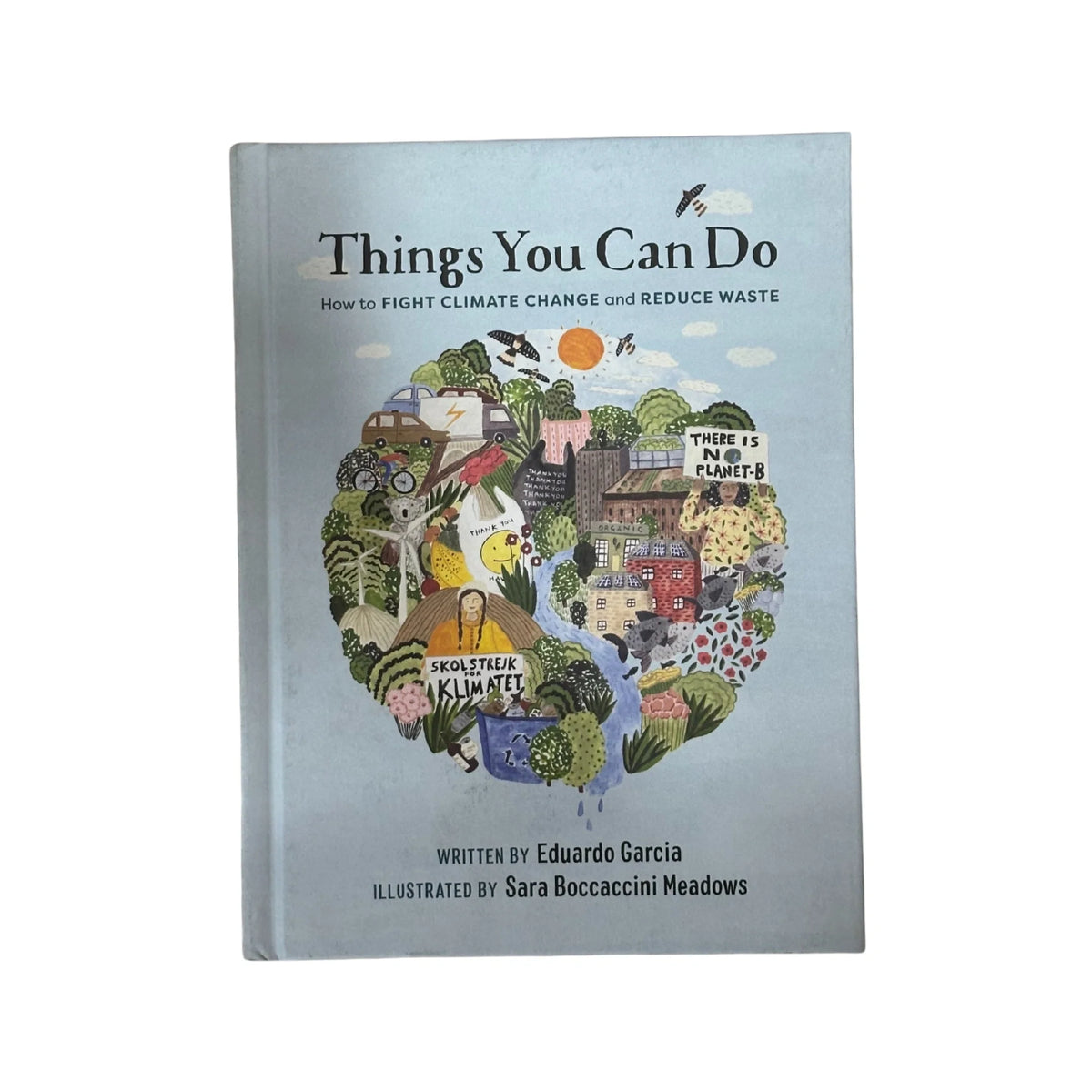 Things You Can Do How to Fight Climate Change and Reduce Waste