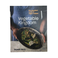 Vegetable Kingdom The Abundant World of Vegan Recipes