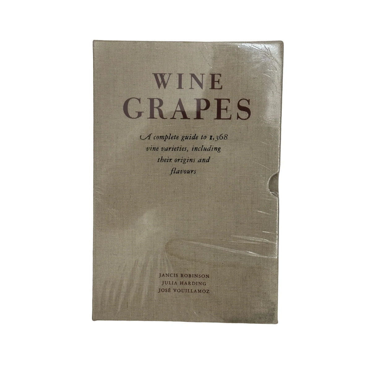 Wine Grapes A Complete Guide to 1,368 Vine Varieties
