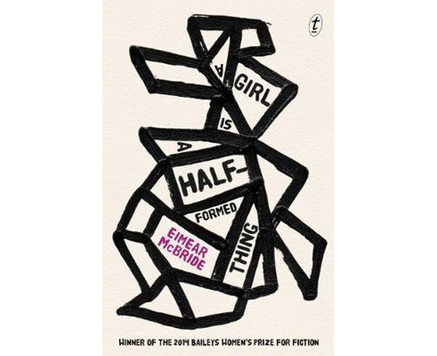 A girl is a half-formed thing
