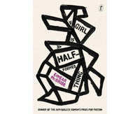 A girl is a half-formed thing