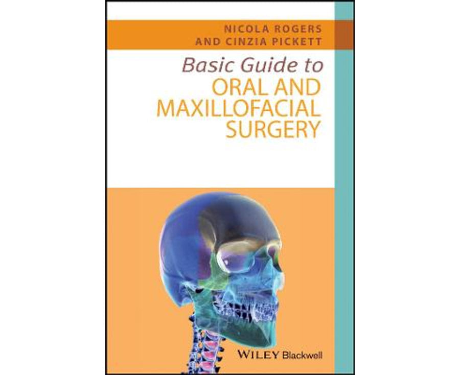 Basic Guide to Oral and Maxillofacial Surgery (Basic Guide Dentistry Series)