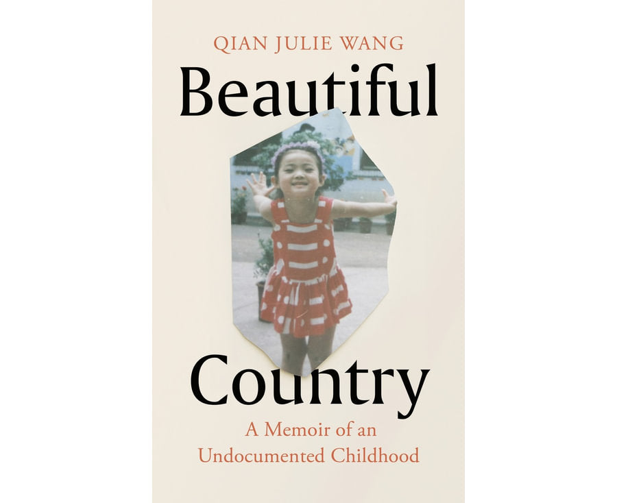Beautiful Country: A Memoir of An Undocumented Childhood