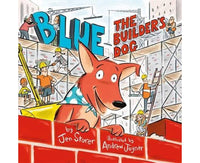 Blue, the builder's dog