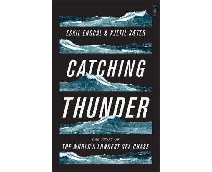 Catching thunder: The True Story of the World's Longest Sea Chase