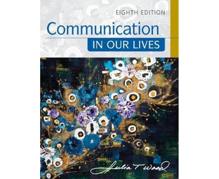 Communication in Our Lives