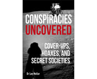Conspiracies Uncovered