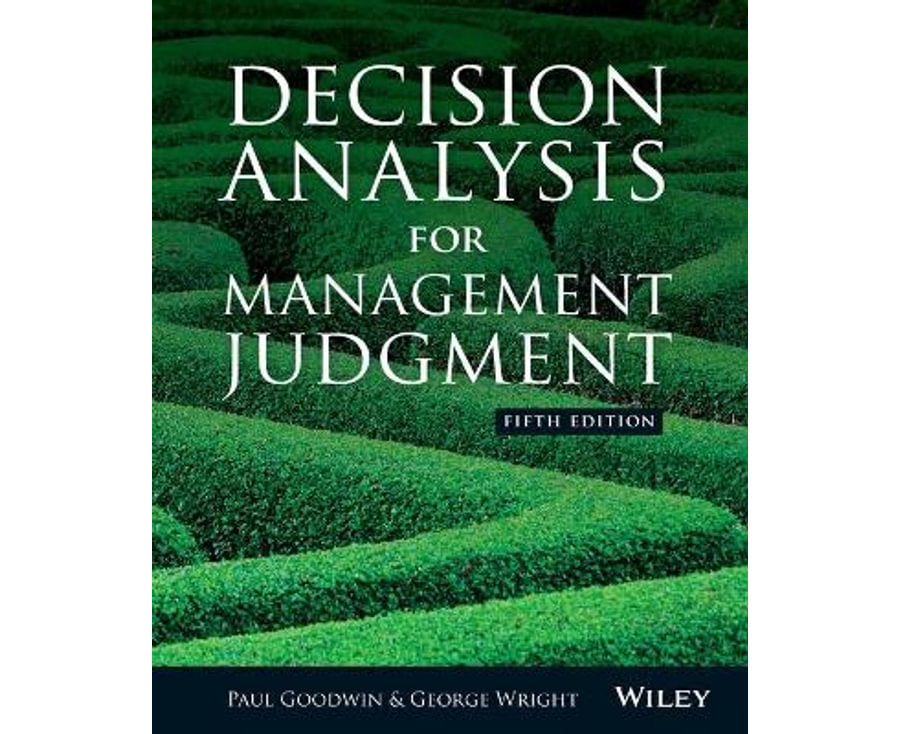 Decision Analysis for Management Judgement