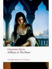 Zofloya: or The Moor (Oxford World's Classics)