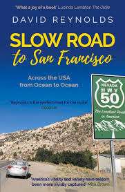 Slow Road to San Francisco Across the USA from Ocean to Ocean