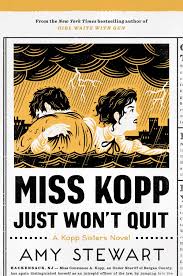 Miss Kopp just won't quit