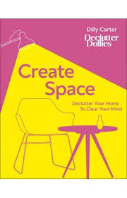 Create space: declutter your home to clear your mind