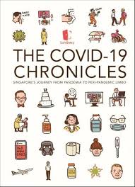 The COVID-19 Chronicles Singapore's Journey from Pandemia to Peri-pandemic Limbo