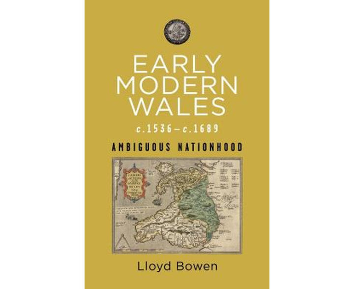 Early Modern Wales, C. 1536-1689