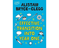 Effective Transition Into Year One (Learning Activities for Early Years)