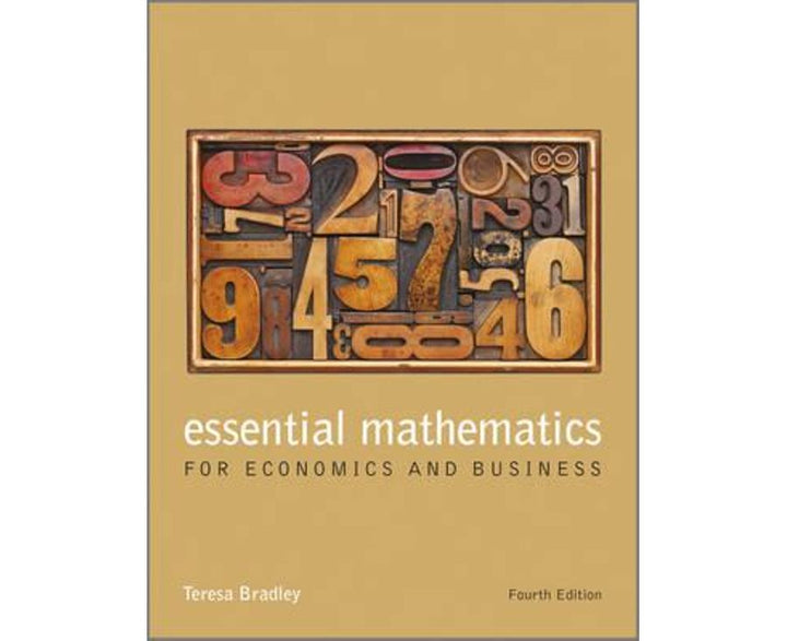 Essential Mathematics for Economics and Business