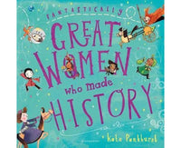 Fantastically Great Women Who Made History