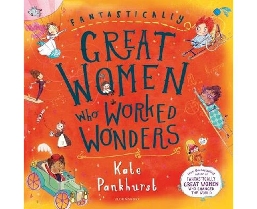 Fantastically Great Women Who Worked Wonders