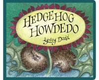 Hedgehog Howdedo