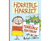 Horrible Harriet and the Terrible Tantrum