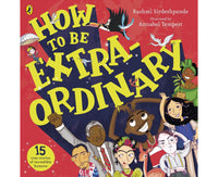 How to Be Extraordinary