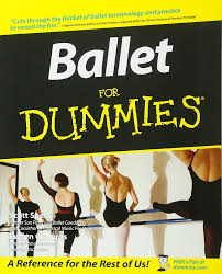 Ballet For Dummies
