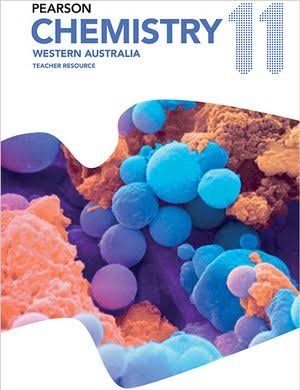 Pearson Chemistry 11 Western Australia Teacher Resource
