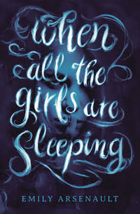 When all the girls are sleeping
