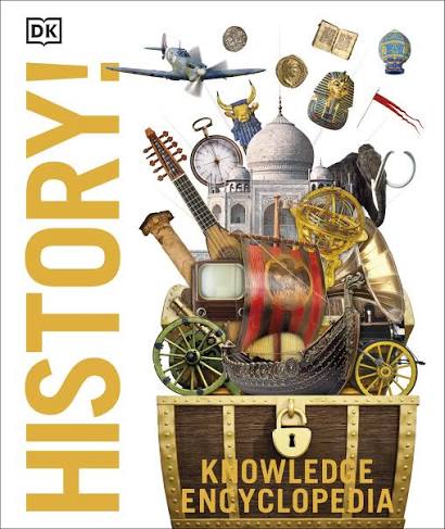 Knowledge Encyclopedia History! The World's History As You've Never Seen It Before