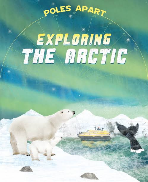 Poles Apart: Exploring the Arctic Book 2