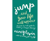Jump...And Your Life Will Appear