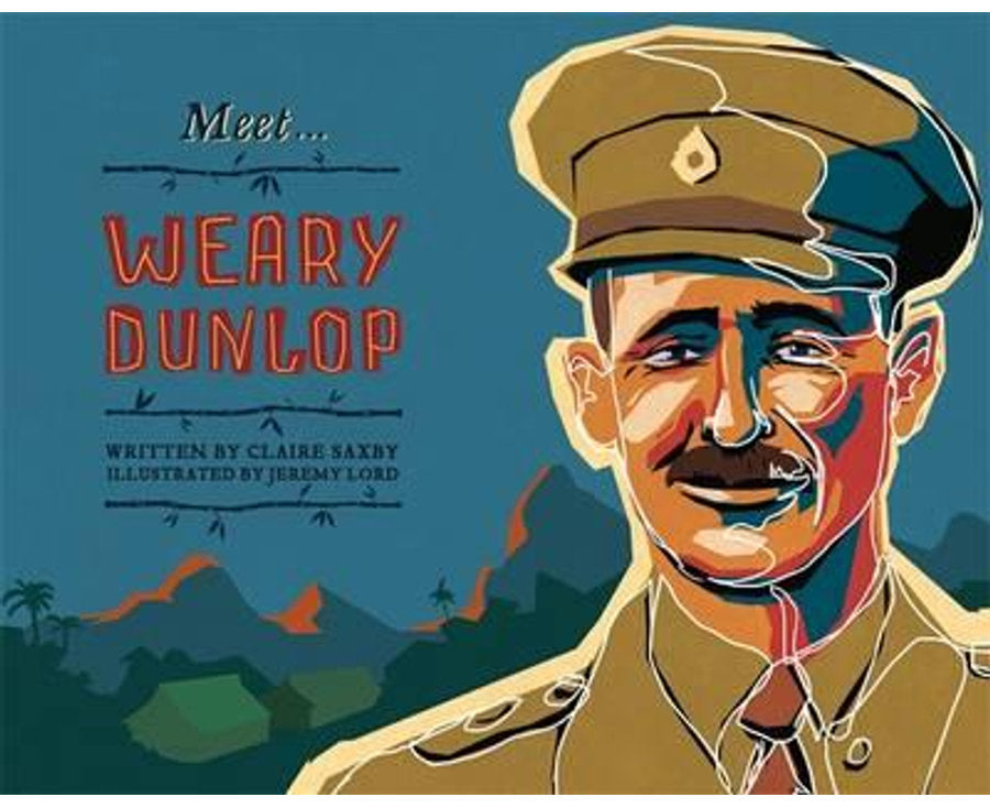 Meet Weary Dunlop