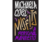 Misfits: A Personal Manifesto