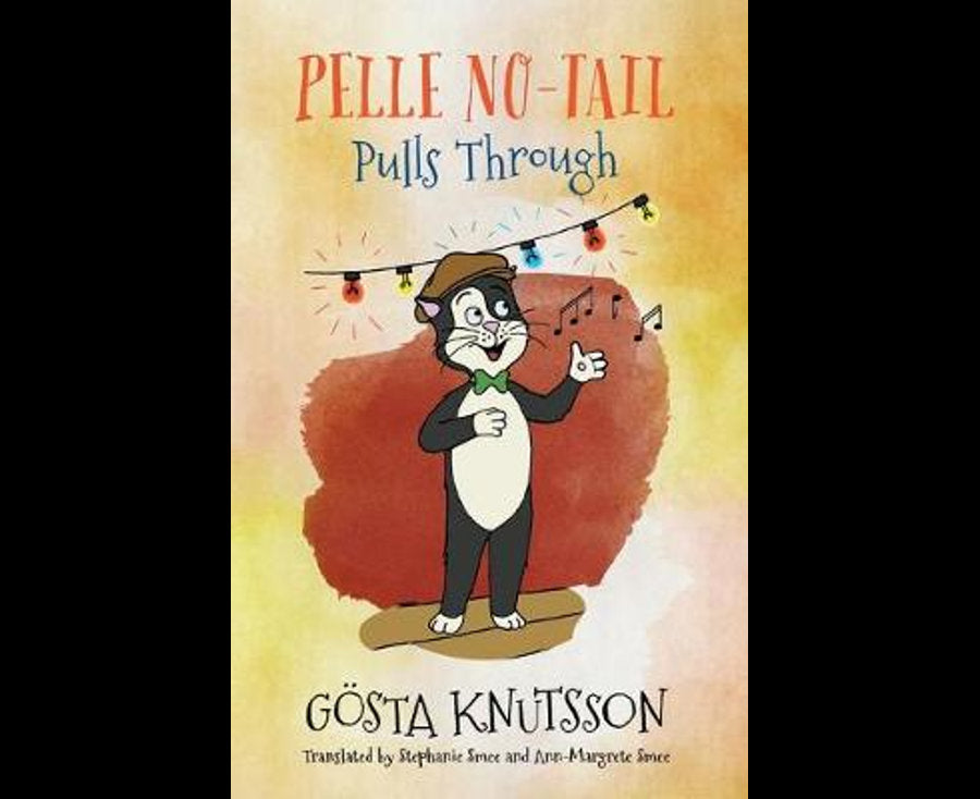 Pelle No-Tail Pulls Through: Pelle No-Tail Book 3