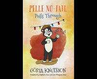 Pelle No-Tail Pulls Through: Pelle No-Tail Book 3