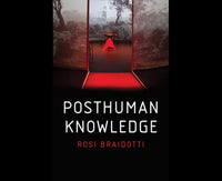 Posthuman Knowledge