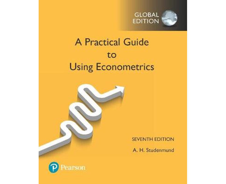 Using Econometrics: A Practical Guide, Global Edition