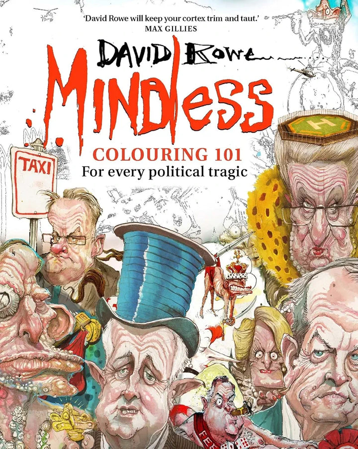 Mindless Colouring 101 For Every Political Tragic