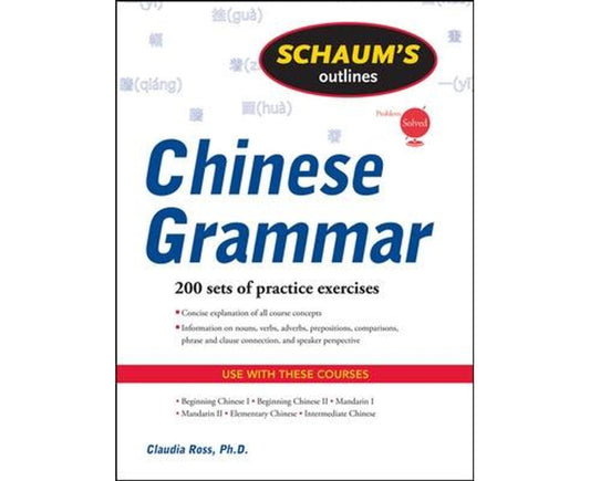 Schaum's Outline of Chinese Grammar