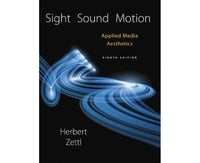 Sight, Sound, Motion: Applied Media Aesthetics (MindTap Course List)