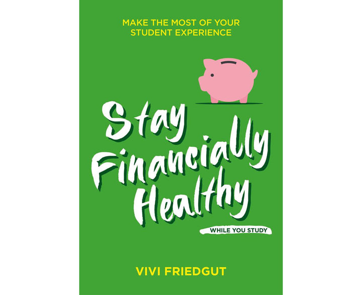 Stay Financially Healthy While You Study