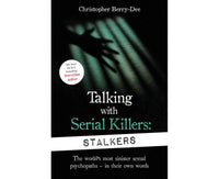 Talking with Serial Killers: Stalkers