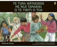 Te Tuna Watakirihi Me Nga Tamariki O Te Tiriti O Toa/ Watercress Tuna And the Children of Champion Street