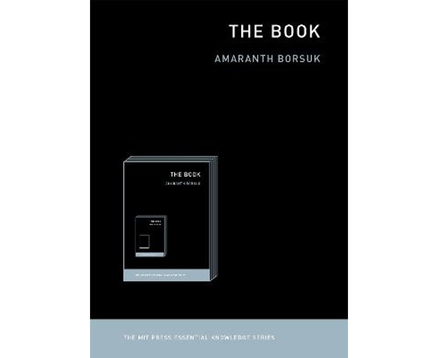 The Book (The MIT Press Essential Knowledge series)