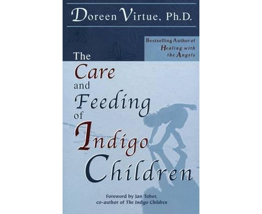 The Care and Feeding of Indigo Children