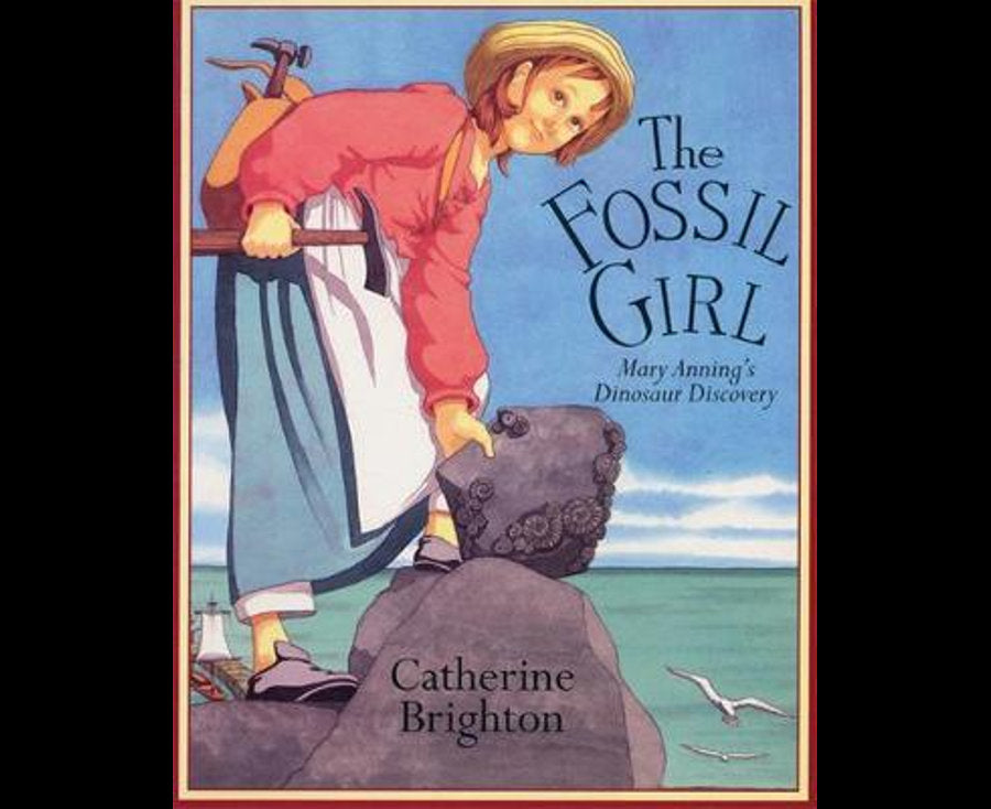 The Fossil Girl Mary Anning's Dinosaur Discovery