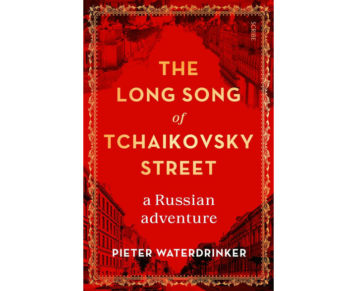 The Long Song of Tchaikovsky Street: a Russian adventure