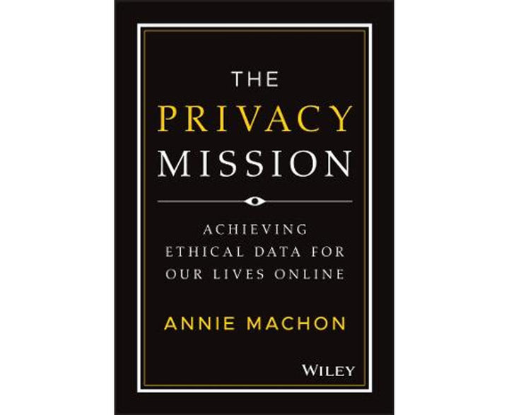 The Privacy Mission: Achieving Ethical Data for Our Lives Online
