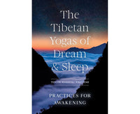 The Tibetan yogas of dream and sleep